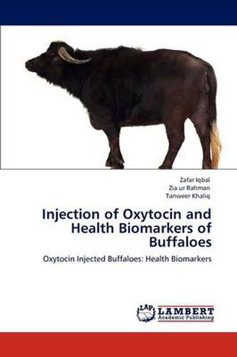 Cover image for Injection of Oxytocin and Health Biomarkers of Buffaloes