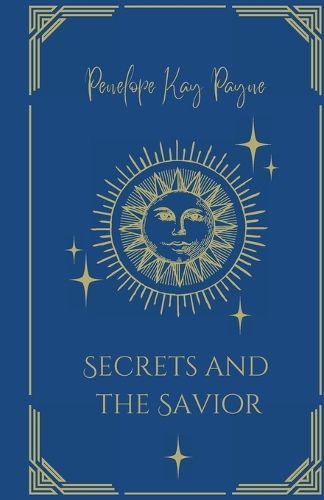 Cover image for Secrets And The Savior