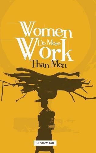 Cover image for Women Do More Work than Men