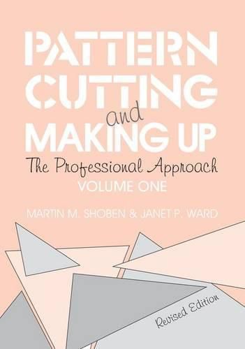 Pattern Cutting and Making Up: The professional approach