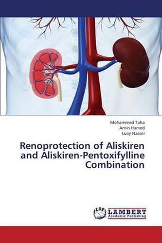 Cover image for Renoprotection of Aliskiren and Aliskiren-Pentoxifylline Combination