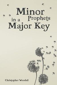 Cover image for Minor Prophets in a Major Key