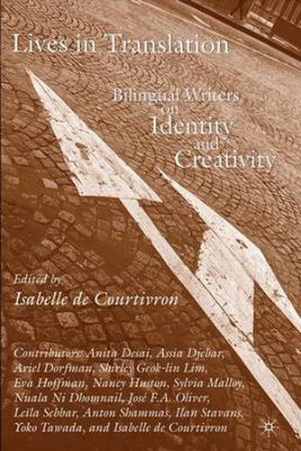 Cover image for Lives in Translation: Bilingual Writers on Identity and Creativity