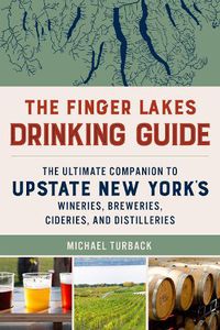 Cover image for The Finger Lakes Drinking Guide