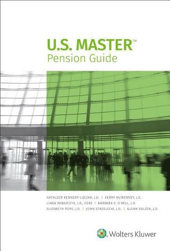 Cover image for U.S. Master Pension Guide: 2017 Edition