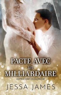 Cover image for Pacte avec un milliardaire: (Grands caracteres)