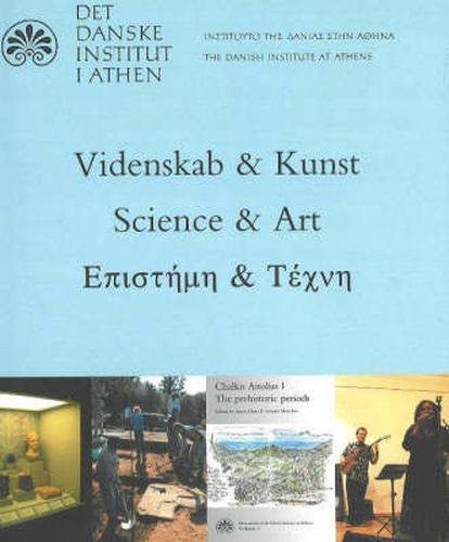 Cover image for Science & Art: Present Activities of the Danish Institute at Athens