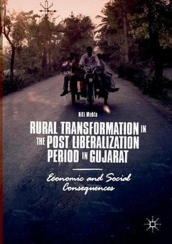 Cover image for Rural Transformation in the Post Liberalization Period in Gujarat: Economic and Social Consequences