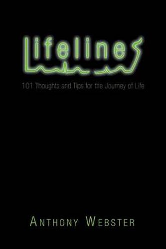 Cover image for Lifelines: 101 Thoughts and Tips for the Journey of Life