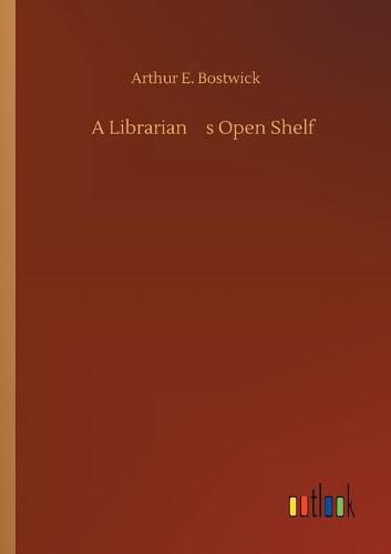 Cover image for A Librarian's Open Shelf