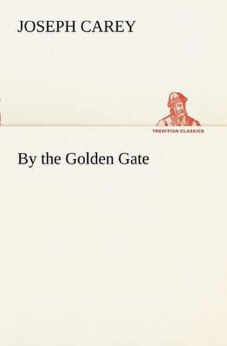 Cover image for By the Golden Gate