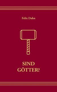 Cover image for Sind Goetter: Die Halfred Sigskaldsaga