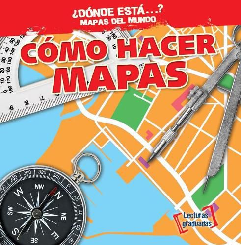 Cover image for Como Hacer Mapas (Making Maps)