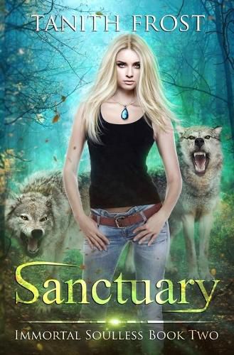 Cover image for Sanctuary: Immortal Soulless Book Two