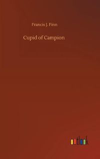 Cover image for Cupid of Campion