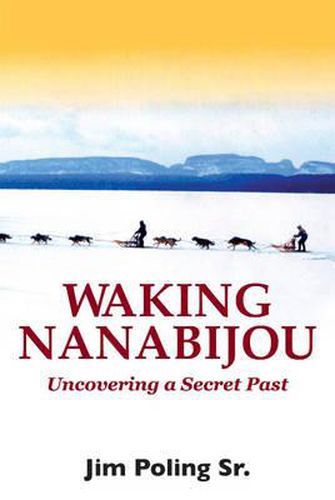 Cover image for Waking Nanabijou: Uncovering a Secret Past