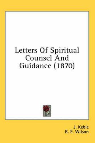 Cover image for Letters of Spiritual Counsel and Guidance (1870)