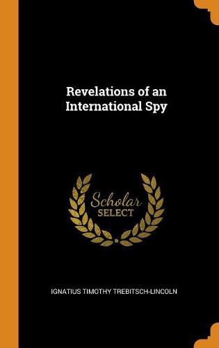 Cover image for Revelations of an International Spy