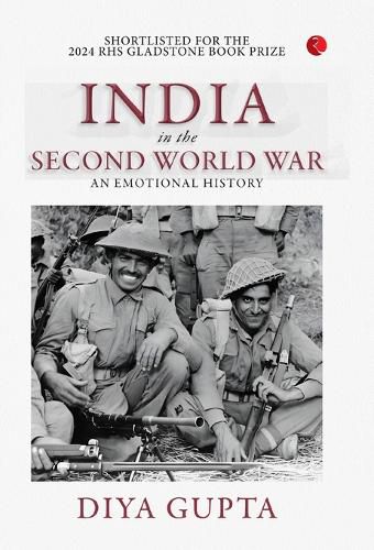 Cover image for India in the Second World War: An Emotional History