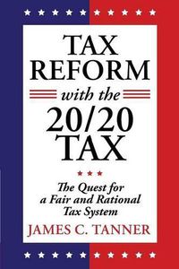 Cover image for Tax Reform with the 20/20 Tax