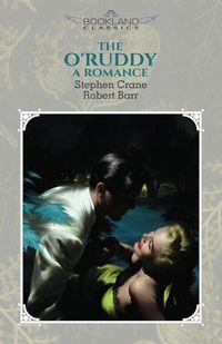 Cover image for The O'Ruddy: A Romance