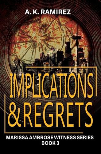 Cover image for Implications & Regrets