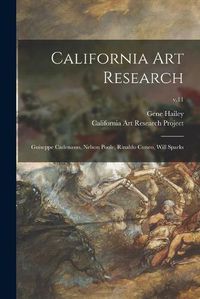 Cover image for California Art Research: Guiseppe Cadenasso, Nelson Poole, Rinaldo Cuneo, Will Sparks; v.11