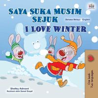 Cover image for I Love Winter (Malay English Bilingual Book for Kids)