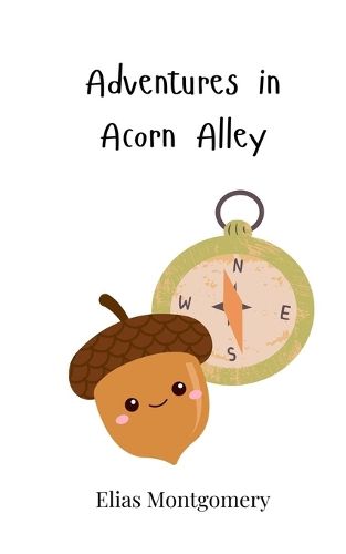 Cover image for Adventures in Acorn Alley