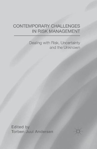 Cover image for Contemporary Challenges in Risk Management: Dealing with Risk, Uncertainty and the Unknown