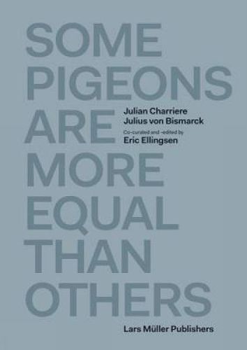 Cover image for Some Pigeons are More Equal Than Others