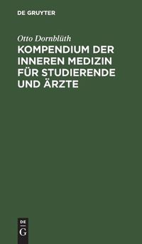 Cover image for Kompendium Der Inneren Medizin Fur Studierende Und AErzte