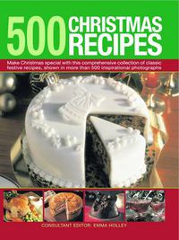 Cover image for 500 Christmas Recipes