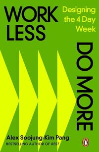 Cover image for Work Less, Do More