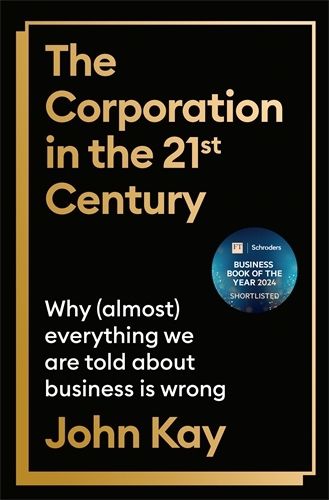 The Corporation in the Twenty-First Century