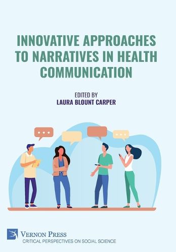 Cover image for Innovative Approaches to Narratives in Health Communication