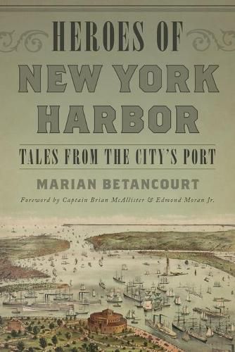 Cover image for Heroes of New York Harbor: Tales from the City's Port