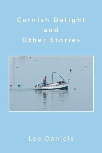 Cover image for Cornish Delight and Other Stories