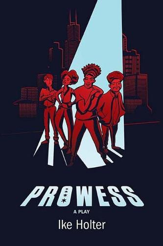 Cover image for Prowess: A Play