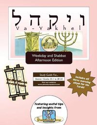 Cover image for Bar/Bat Mitzvah Survival Guides: Va-Yakhel (Weekdays & Shabbat PM)