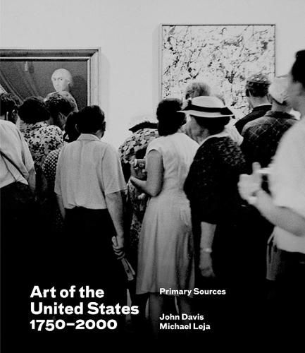 Cover image for Art of the United States, 1750-2000: Primary Sources