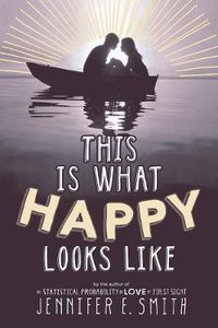 Cover image for This Is What Happy Looks Like