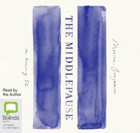 Cover image for The Middlepause: on turning fifty