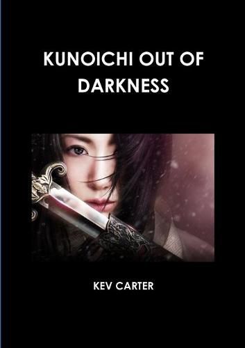 Cover image for KUNOICHI OUT OF DARKNESS