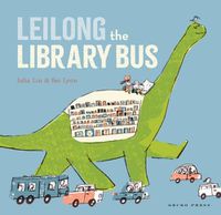 Cover image for Leilong the Library Bus