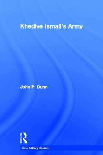 Cover image for Khedive Ismail's Army