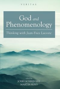 Cover image for God and Phenomenology