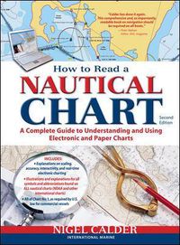 Cover image for How to Read a Nautical Chart, 2nd Edition (Includes ALL of Chart #1)