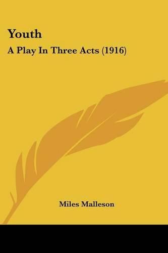 Cover image for Youth: A Play in Three Acts (1916)