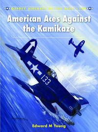Cover image for American Aces against the Kamikaze